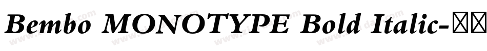 Bembo MONOTYPE Bold Italic字体转换